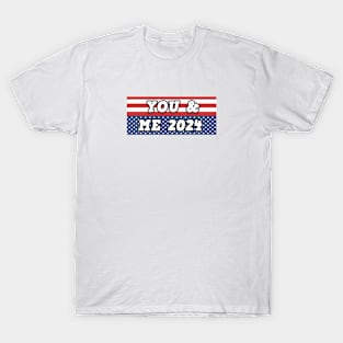 You & Me 2024 T-Shirt